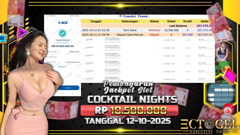 BUKTI JACKPOT SLOT COCKTAIL NIGHTS TERPERCAYA DI INDONESIA TGL 12-10-2025